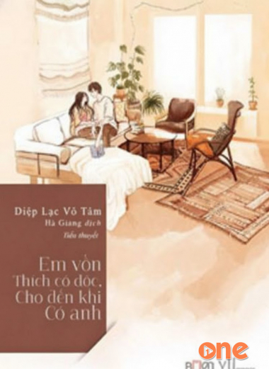 Em Vốn Thích Cô Độc, Cho Đến Khi Có Anh