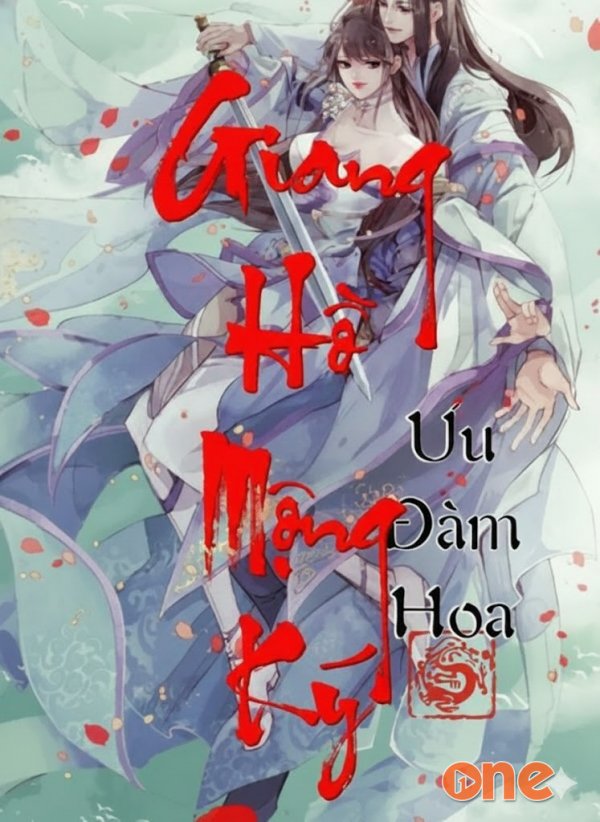 Giang Hồ Mộng Ký - MC Tuấn Trương