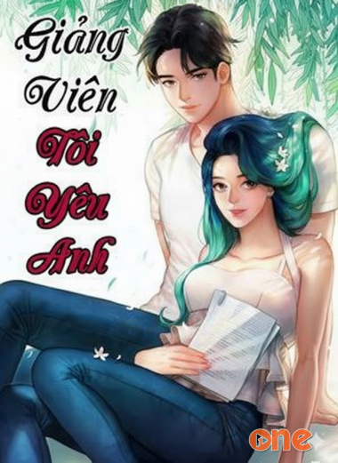 Giảng Viên, Tôi Yêu Anh