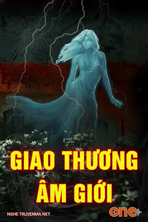 Giao Thương Âm Giới - MC Trần Thy, MC Đình Soạn