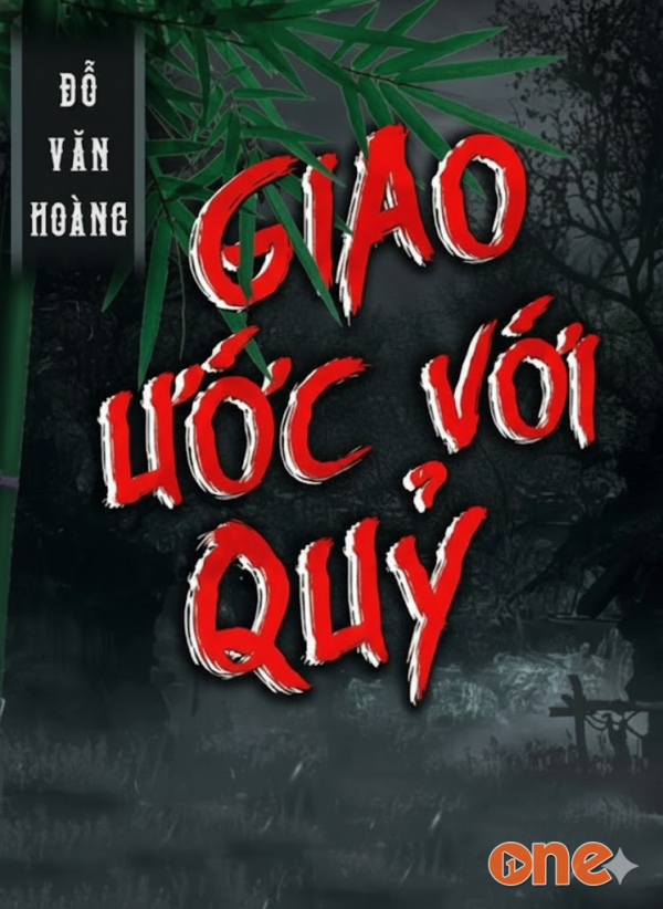 Giao Ước Với Quỷ - MC Nguyễn Huy