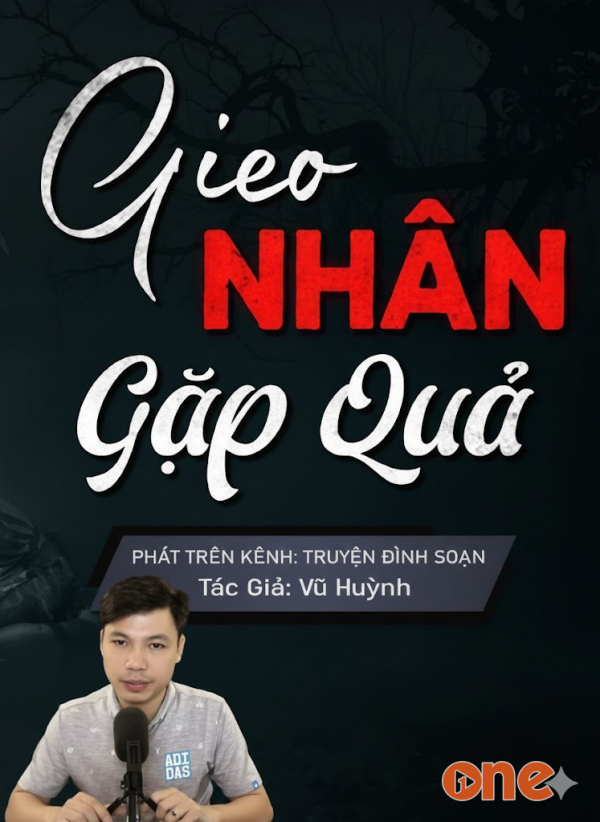 Gieo Nhân Gặp Quả - MC Đình Soạn