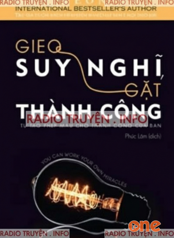 Gieo Suy Nghĩ Gặt Thành Công -  Tự Tạo Phép Màu Cho Thành Công Của Bạn - Hoàng Trang