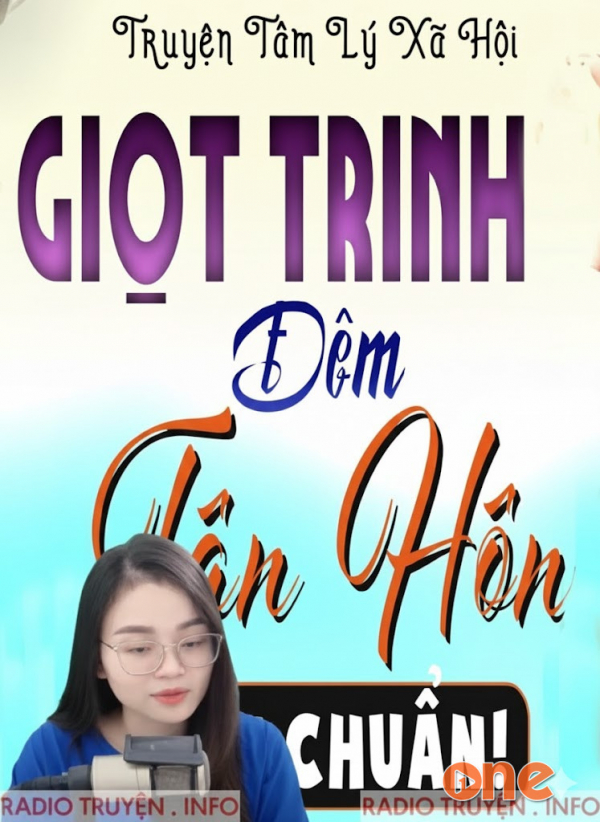 Giọt Trinh Đêm Tân Hôn - MC Thu Huệ