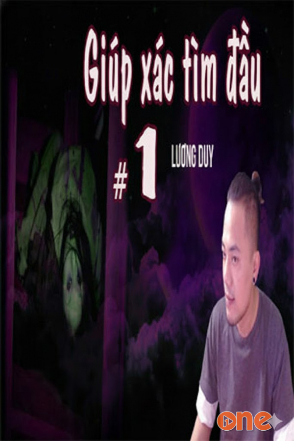 Giúp Xác Tìm Đầu  -  Quàng A Tũn