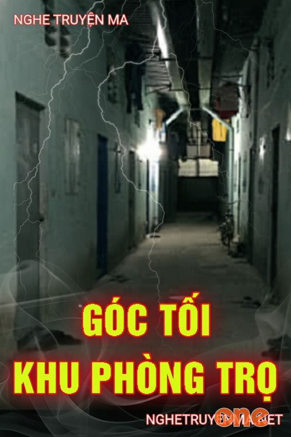 Góc Tối Khu Phòng Trọ - MC Trần Thy