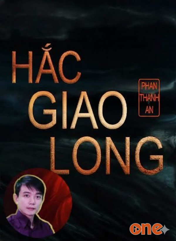 Hắc Giao Long - MC Nguyễn Huy