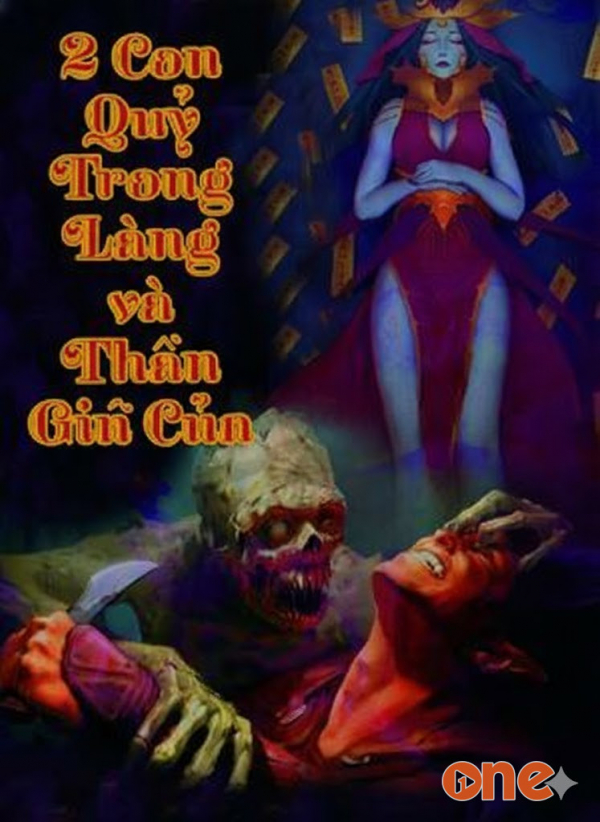 Hai Con Quỷ Trong Làng Và Thần Giữ Của - MC Quàng A Tũn