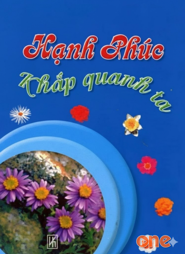 Hạnh Phúc Khắp Quanh Ta - Thanh Cúc