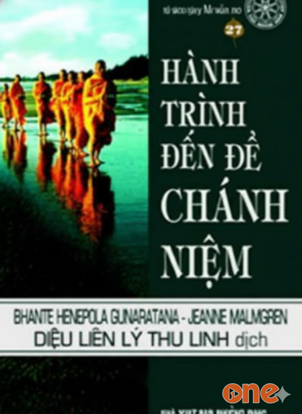 Hành Trình Đến Chánh Niệm - Hướng Dương