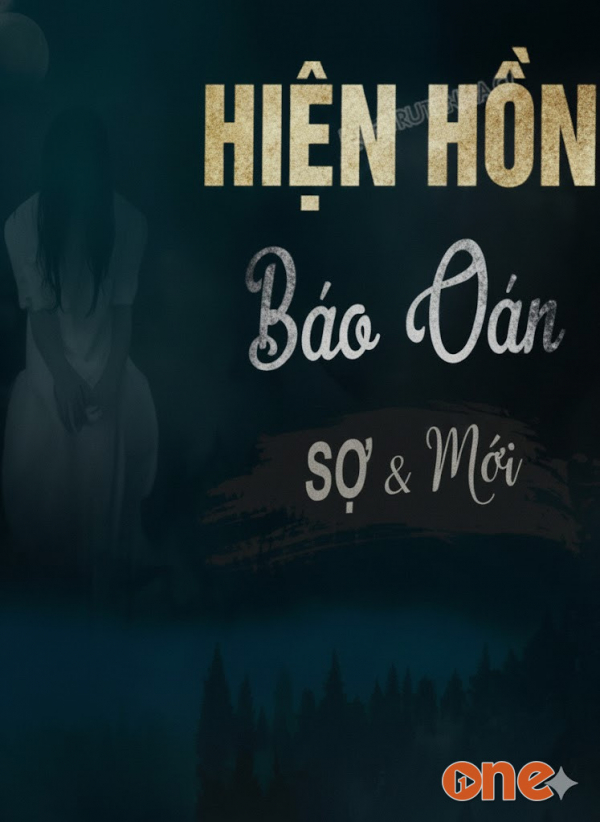 Hiện Hồn Báo Oán - MC Đình Soạn