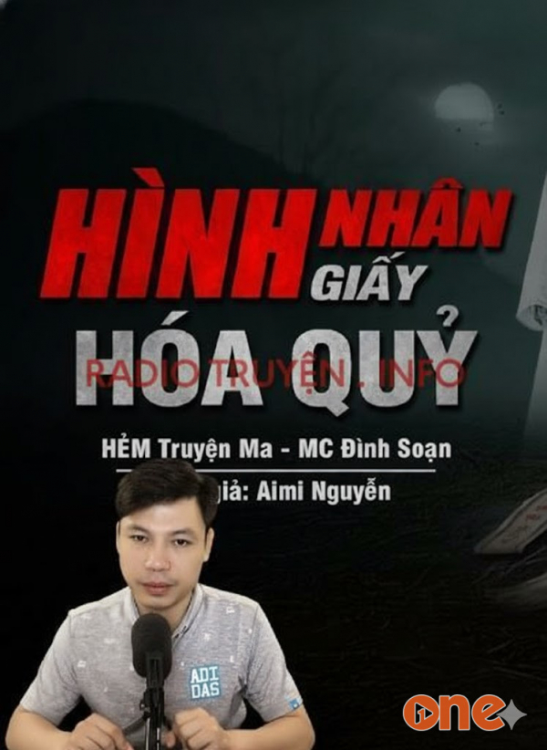 Hình Nhân Giấy Hóa Quỷ - MC Đình Soạn