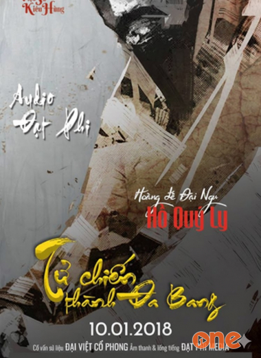 Hồ Quý Ly qua giọng kể Đạt Phi