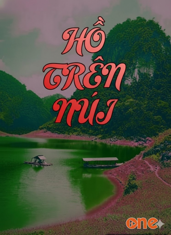 Hồ Trên Núi - MC Ngọc Lâm
