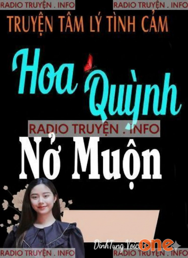 Hoa Quỳnh Nở Muộn