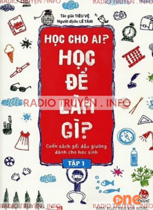 Học cho ai? Học để làm gì? - Trung Nghị