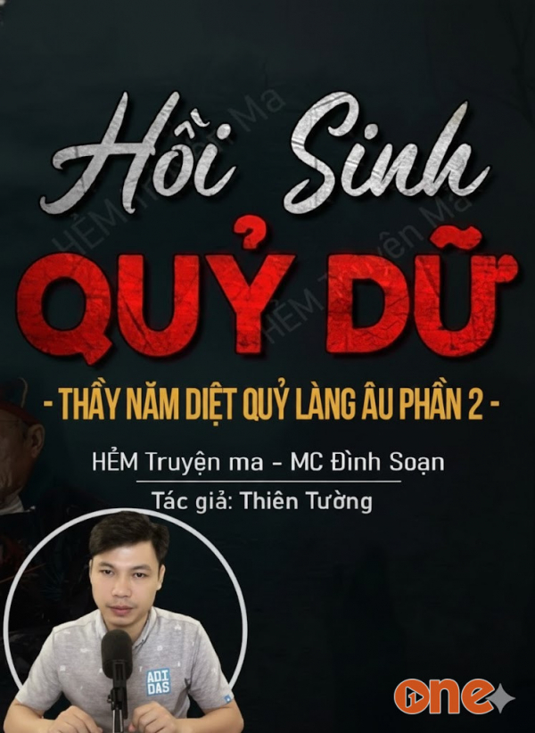 Hồi Sinh Quỷ Dữ - MC Đình Soạn