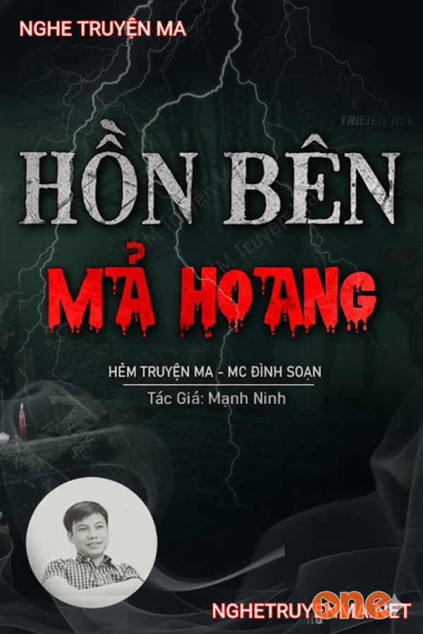 Hồn Bên Mả Hoang - MC Đình Soạn