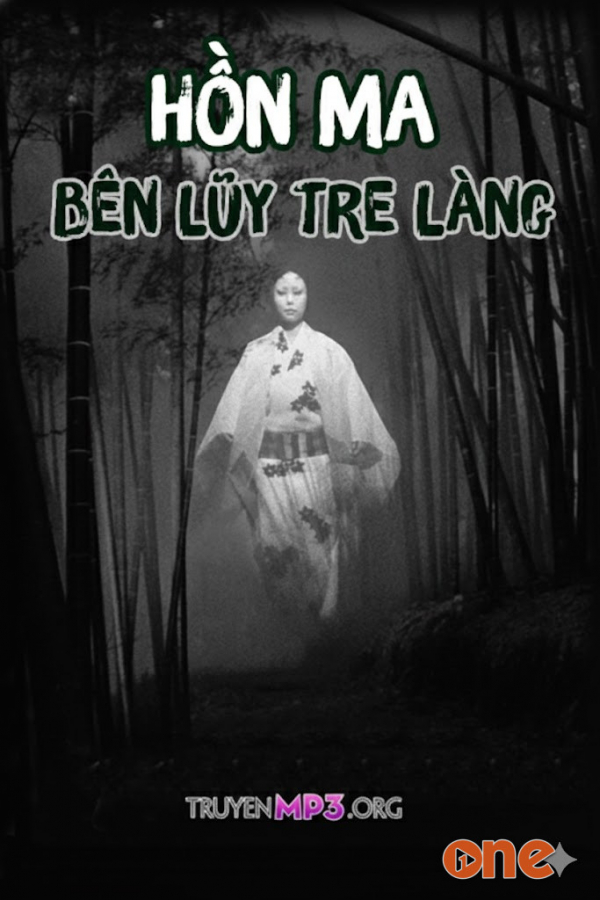 Hồn Ma Bên Lúy Tre Làng - MC Đình Soạn