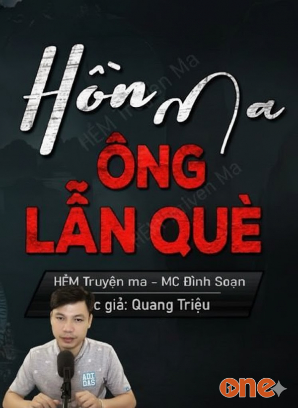 Hồn Ma Ông Lẫn Què - MC Đình Soạn