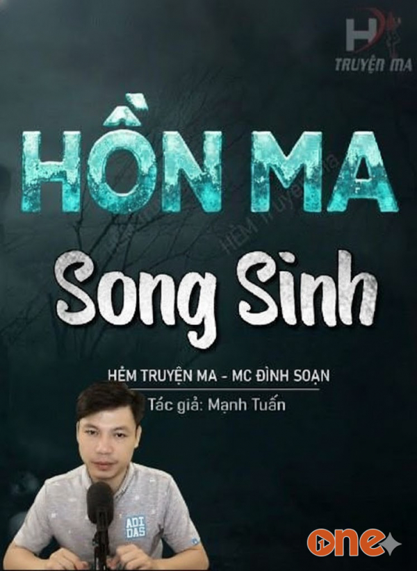 Hồn Ma Song Sinh - MC Đình Soạn