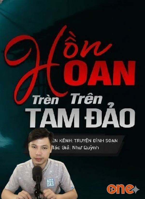 Hồn Oan Trên Tam Đảo - MC Đình Soạn