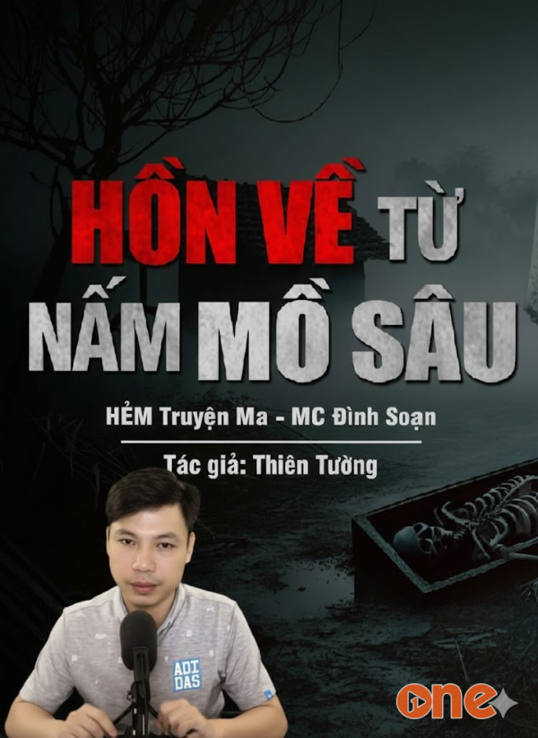 Hồn Về Từ Nấm Mộ Sâu - MC Đình Soạn