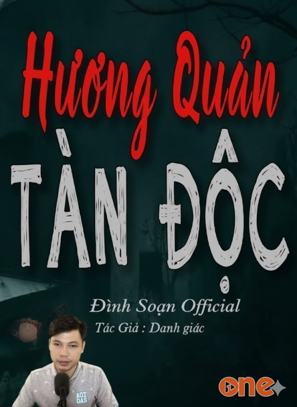 Hương Quản Tàn Độc - MC Đình Soạn