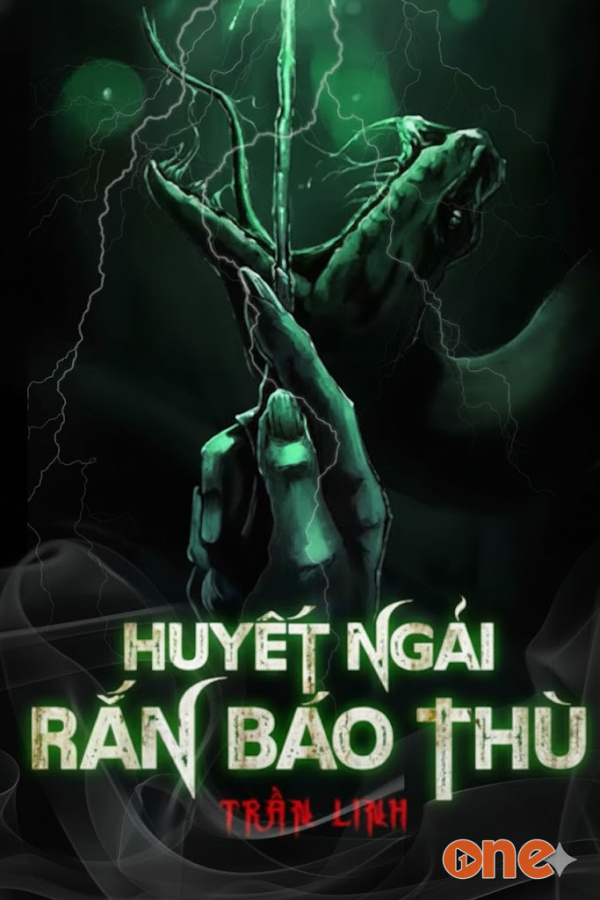 Huyết Ngải Rắn Báo Thù - MC Nguyễn Huy