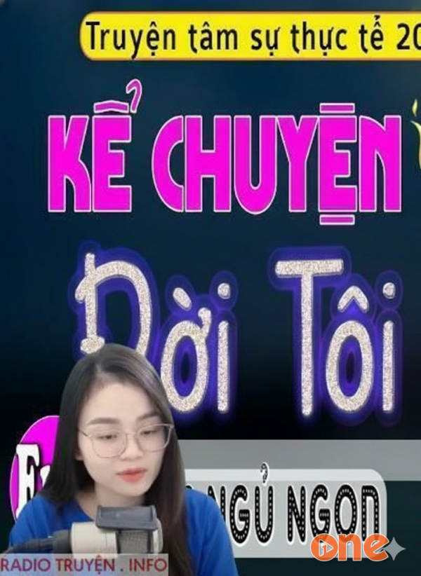 Kể Chuyện Đời Tôi - MC Thu Huệ