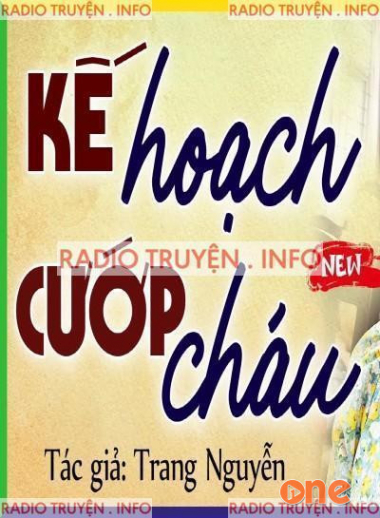 Kế Hoạch Cướp Cháu