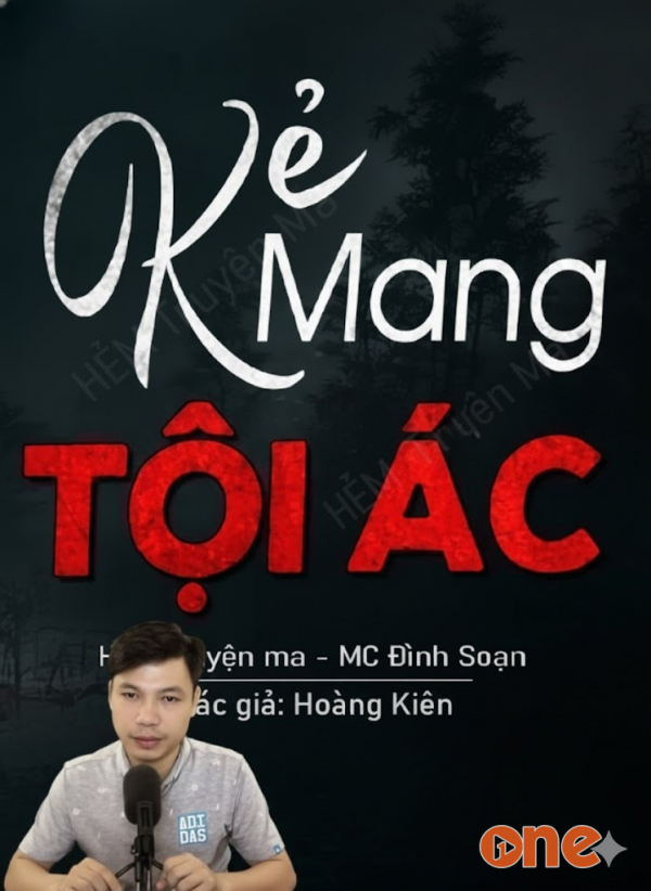 Kẻ Mang Tội Ác - MC Đình Soạn