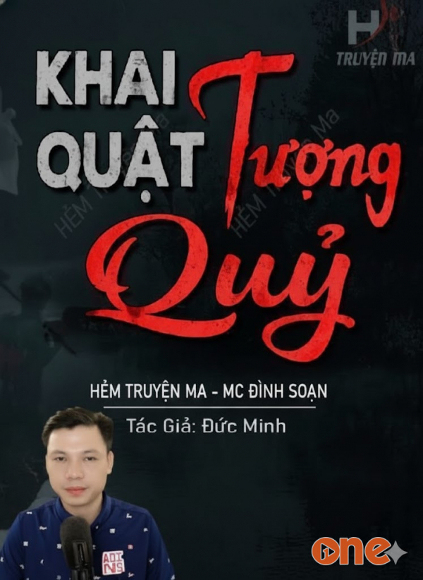 Khai Quật Tượng Quỷ - MC Đình Soạn