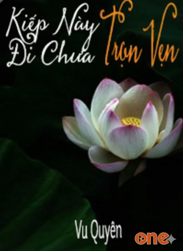 Kiếp Này Đi Chưa Trọn Vẹn - Vũ Quyên