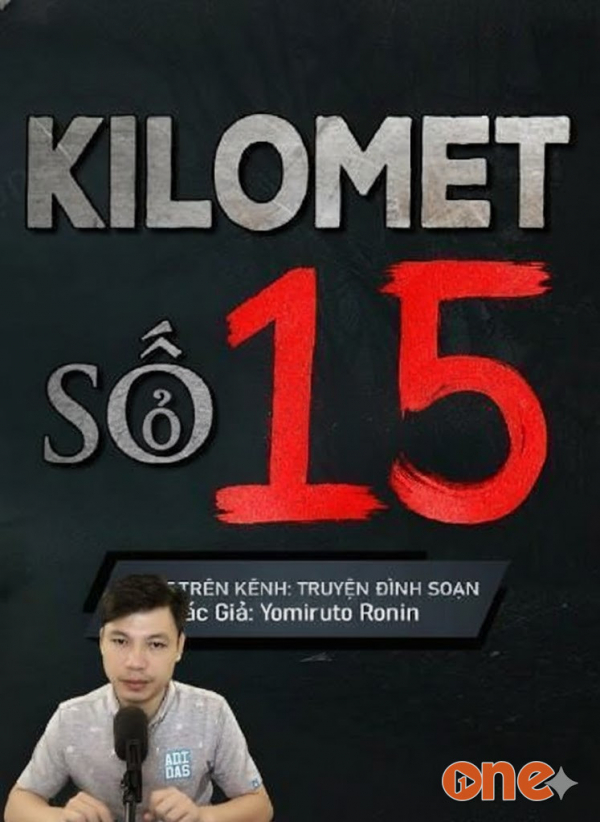 Kilomet Số 15 - MC Đình Soạn