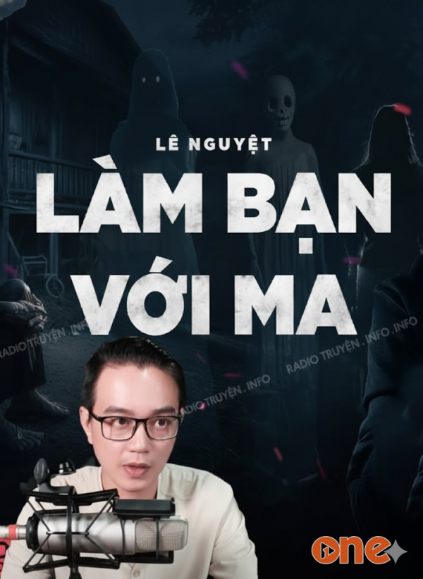 Làm Bạn Với Ma - MC Nguyễn Huy