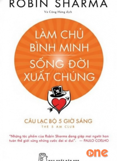 Làm Chủ Bình Minh, Sống Đời Xuất Chúng