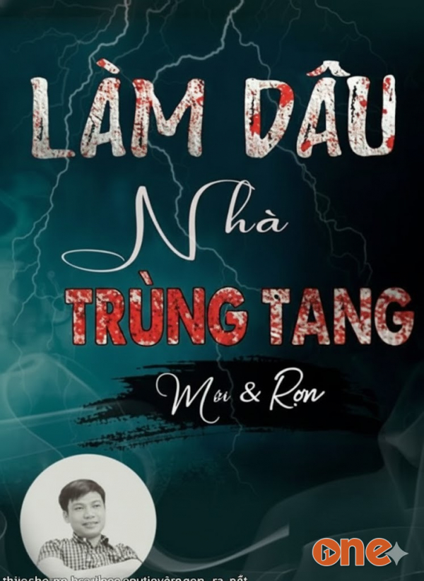 Làm Dâu Nhà Trùng Tang - MC Đình Soạn