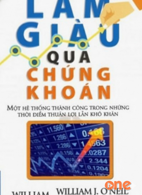 Làm Giàu Qua Chứng Khoán - William J.o’neil