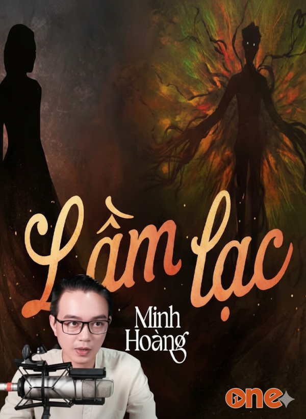 Lầm Lạc - MC Nguyễn Huy