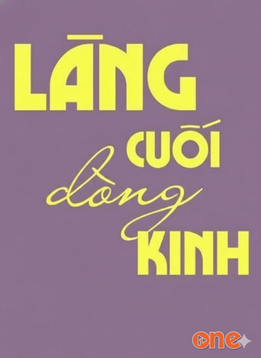 Làng Cuối Dòng Kinh