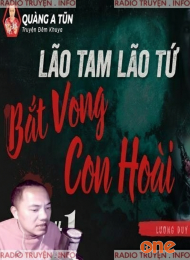 Lão Tam Lão Tứ Bắt Vong Con Hoài