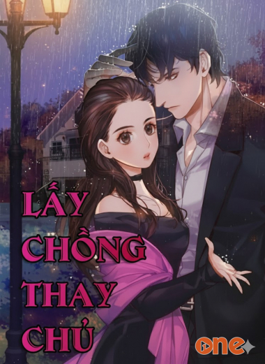 Lấy Chồng Thay Chủ