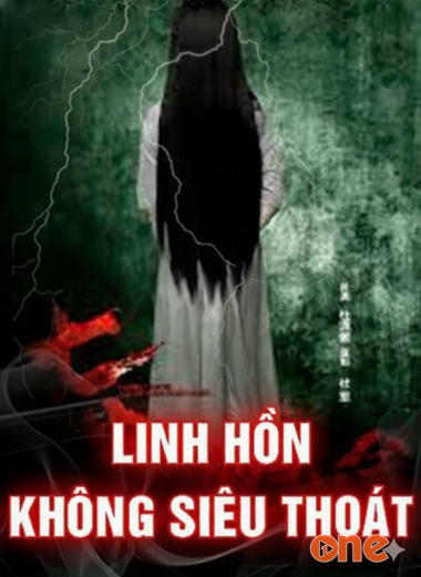 Linh Hồn Không Siêu Thoát