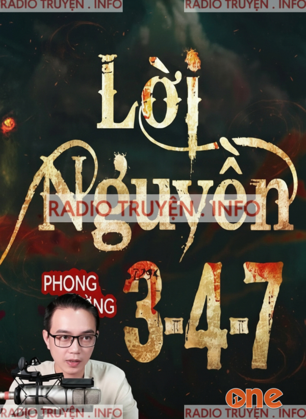 Lời Nguyền 3 4 7 - MC Nguyễn Huy