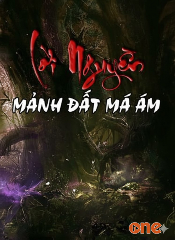 Lời Nguyền Mảnh Đất Ma Ám - MC Đình Soạn