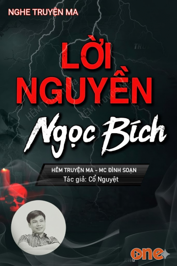 Lời Nguyền Ngọc Bích - MC Đình Soạn