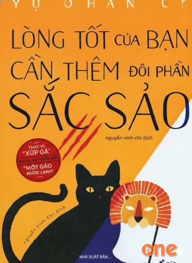 Lòng Tốt Của Bạn Cần Thêm Đôi Phần Sắc Sảo