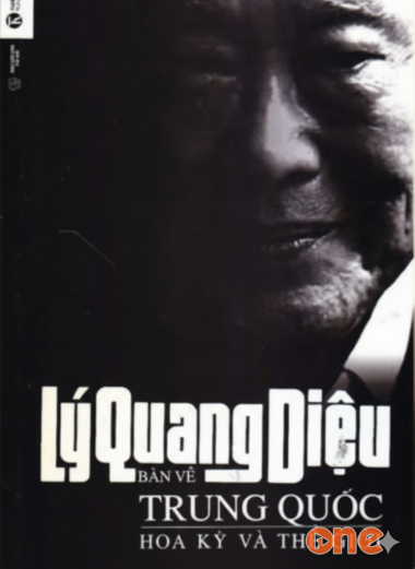 Lý Quang Diệu Bàn Về Trung Quốc Hoa Kỳ Và Thế Giới