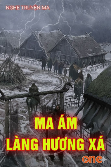 Ma Ám Làng Hương Xá